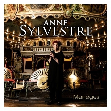Cover for Anne Sylvestre · Manèges (CD) (2022)
