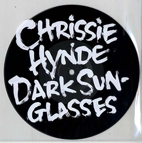 Cover for LP · Chrissie Hynde-dark Sunglasses / Tourniquet (7&quot;) (2014)