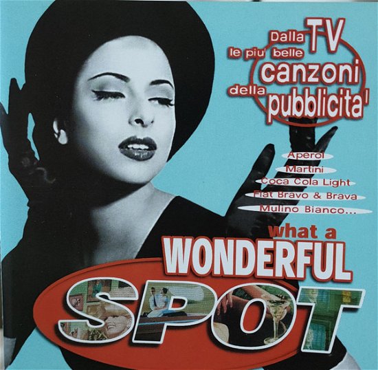 Cover for Aa.vv. · What a Wonderful Spot (CD) (1997)
