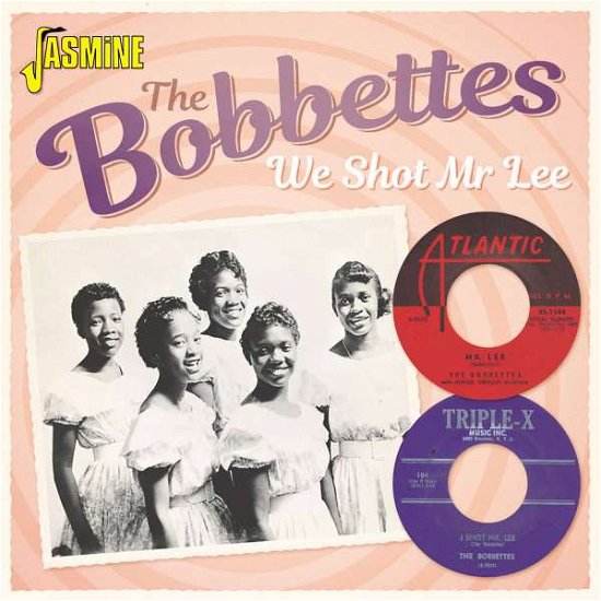 Cover for Bobbettes · We Shot Mr. Lee (CD) (2019)