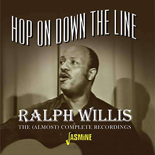 Hop On Down The Line - Ralph Willis - Musik - JASMINE - 0604988313321 - 9. august 2019