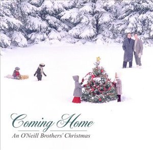 Cover for O'neill Brothers · Coming Home: an O'neill Brothers' Christmas (CD) (1999)