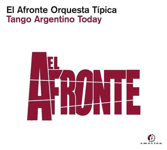 El Afronte Orquesta Tipica · Tango Argentino Today (CD) [Digipak] (2019)