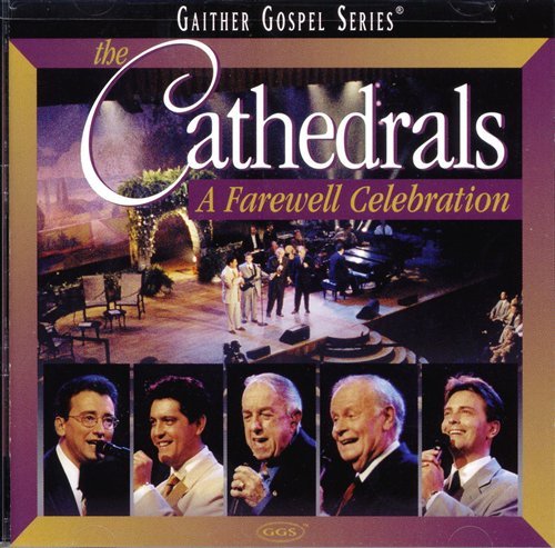 Cover for Cathedrals · A Farewell Celebration (CD) (2000)