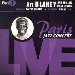 Paris Jazz Concert Live - Art Blakey - Musiikki - OLIVI - 0619061146321 - tiistai 31. maaliskuuta 2015