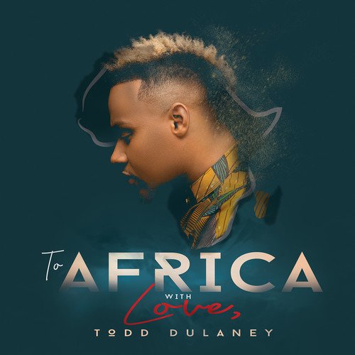 Cover for Todd Dulaney · Todd Dulaney-to Africa with Love (CD) (2019)