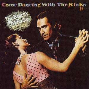 Cover for The Kinks · Come Dancing: Best Of (CD) (2003)