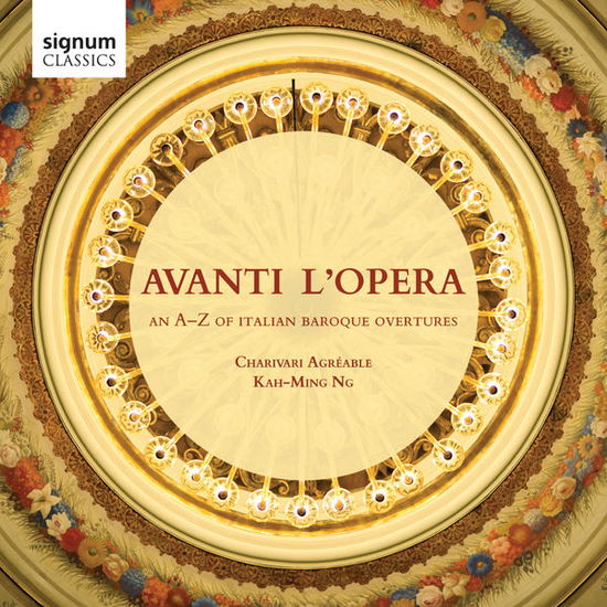 Avanti Lopera-an A-z of Italian Baroque Ovtrs - Bononcini / Pollarolo / Leo - Music - SIGNUM CLASSICS - 0635212038321 - November 11, 2014