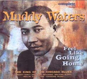 Cover for Muddy Waters · Feels Like Going... (CD) [Remastered edition] [Digipak] (2004)