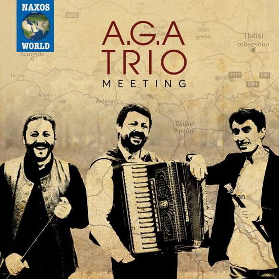 Meeting - A.G.A Trio - Musik - NAXOS WORLD - 0636943715321 - 25. September 2020