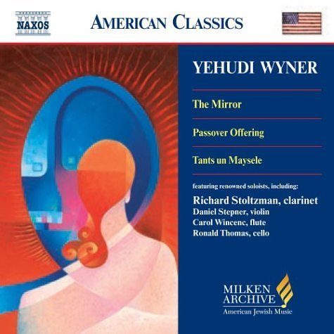 Cover for Wyner / Meyer / Kirchner / Lali / Stepner / Taylor · Milken Archive of American Jewish Music: Mirror (CD) (2004)