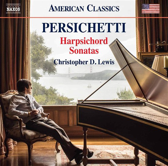 Persichetti / Harpsichord Sonatas - Christopher D Lewis - Musiikki - NAXOS - 0636943984321 - perjantai 14. heinäkuuta 2017