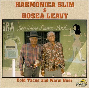 Cover for Harmonica Slim · Cold Tacos &amp; Warm Beer (CD) (2000)