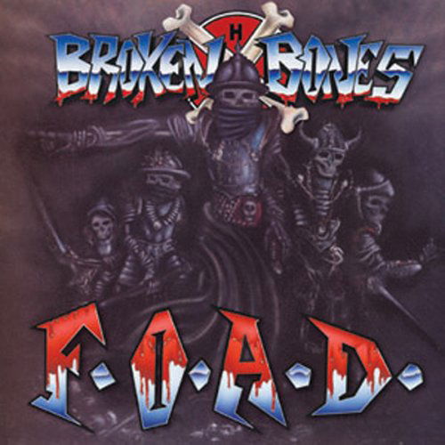 Cover for Broken Bones · F.o.a.d. (CD) (2005)