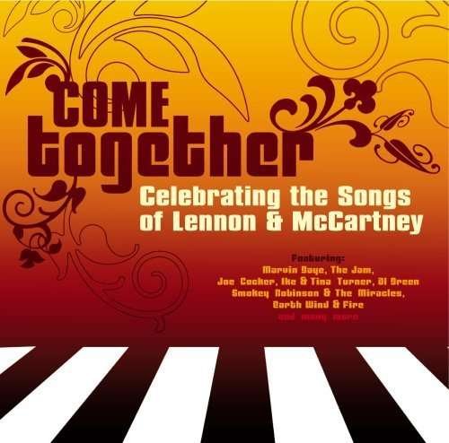 Cover for Come Together: Celebrating The Songs Of Lennon &amp; McCartney / Various (CD)