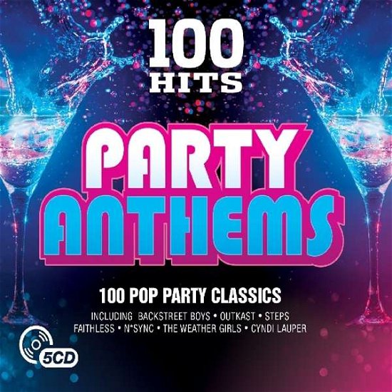 100 Hits - Party Anthems - Various Artists - Musiikki - Demon - 0654378717321 - perjantai 8. marraskuuta 2019