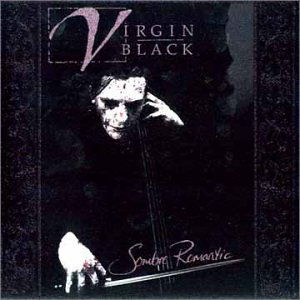 Sombre Romantic - Virgin Black - Musique - CBS - 0654436002321 - 12 février 2002