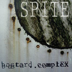 Bastard Complex - Spite - Music - Prosthetic - 0656191000321 - June 28, 2001