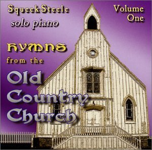 Hymns from the Old Country Church 1 - Squeek Steele - Musik - CD Baby - 0656613728321 - 4. november 2003