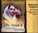 Gift of Love 2 - Deepak Chopra - Music - RASA - 0661868313321 - October 8, 2002