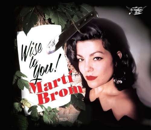 Cover for Marti Brom · Wise to You (CD) [EP edition] (2003)