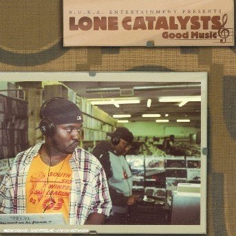 Cover for Lone Catalysts · Good Music (CD) (2005)