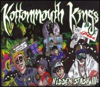 Cover for Kottonmouth Kings · Hidden Stash Iii + Dvd (CD) (2006)
