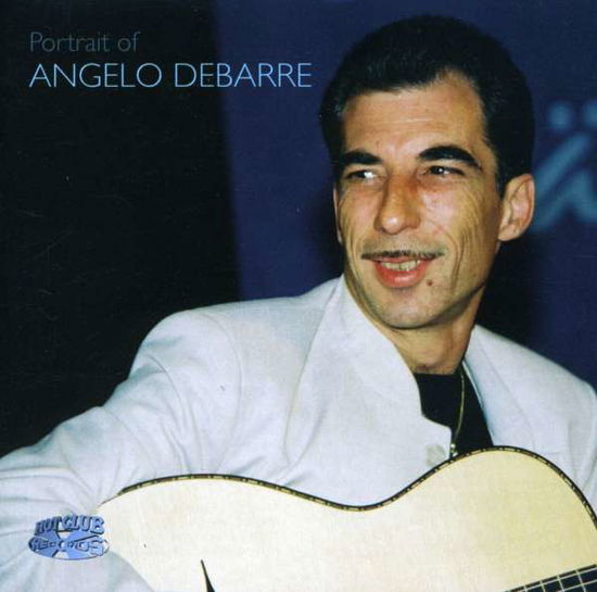 Cover for Angelo Debarre · Portrait of Angelo Debarre (CD) (2002)