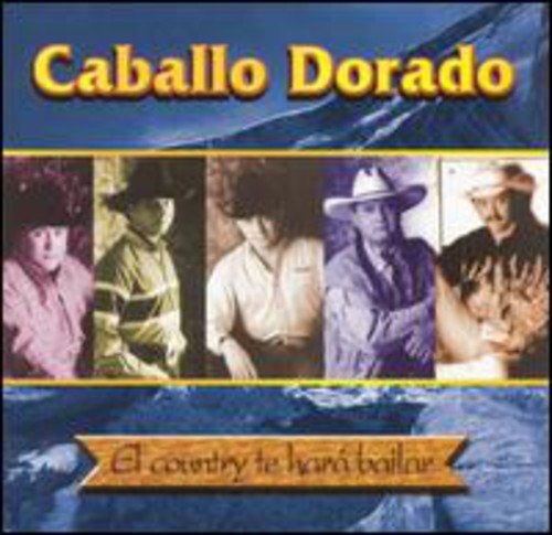 Country Te Hara Bailar-Caballo Dorado - Caballo Dorado - Music - Wea/Latina/Wea Mex - 0685738807321 - July 17, 2001