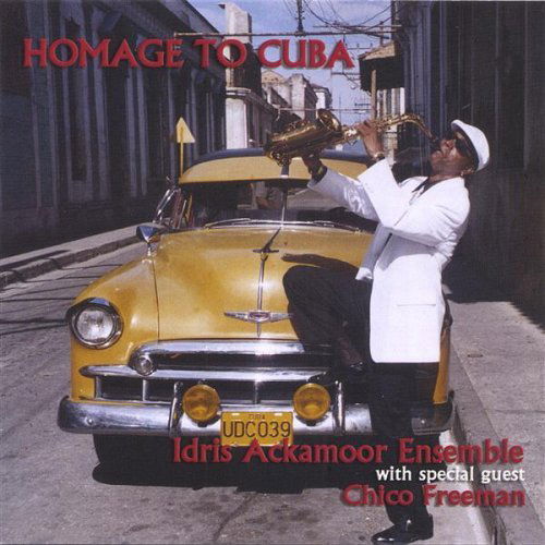 Cover for Idris Ackamoor · Homage to Cuba (CD) (2004)