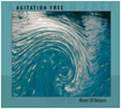 Cover for Agitation Free · River of Return (CD) [Bonus Tracks edition] (2017)