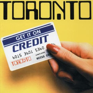 Get It on Credit - Toronto - Music - LINUS - 0696774100321 - October 10, 2014