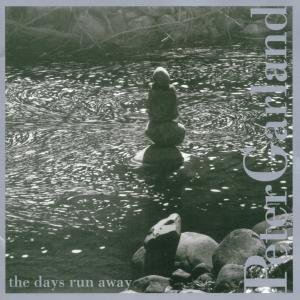 Cover for Peter Garland · Days Run Away (CD) (2000)