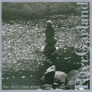 Cover for Peter Garland · Days Run Away (CD) (2010)