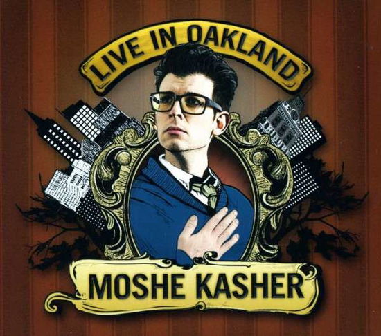 Cover for Moshe Kasher · Live in Oakland (CD) (2013)