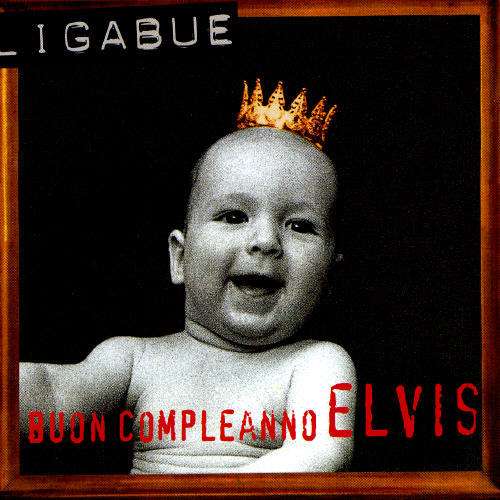 Cover for Ligabue · Buon Compleanno Elvis (CD) (1995)