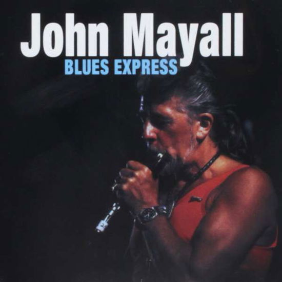 Blues Express - John Mayall - Música - SUNSET BLVD RECORDS - 0708535792321 - 26 de janeiro de 2018