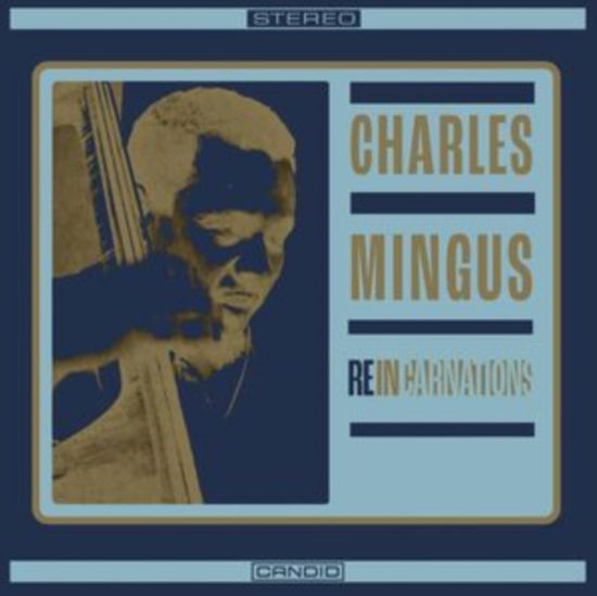 Cover for Charles Mingus · Reincarnations (CD) (2024)