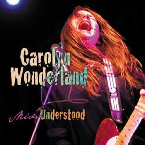 Cover for Carolyn Wonderland · Miss Understood (CD) (2008)