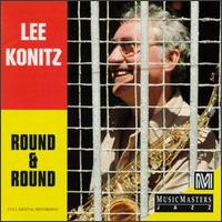 Lee Konitz Round & Round - Lee Konitz - Music - NIMBUS RECORDS - 0710357270321 - 2018