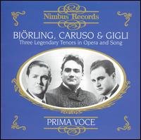 3 Legendary Tenors in Opera - Bjorling / Caruso / Gigli - Musik - NIMBUS - 0710357791321 - 3 januari 2006