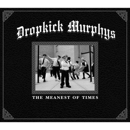 Cover for Dropkick Murphys · Meanest of Times (CD) (2007)