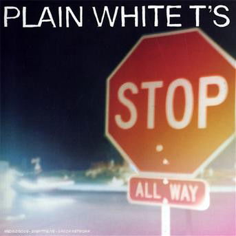 Stop - Plain White T's - Musik - FEARLESS & WIND UP RECORDS - 0714753010321 - 12. April 2011