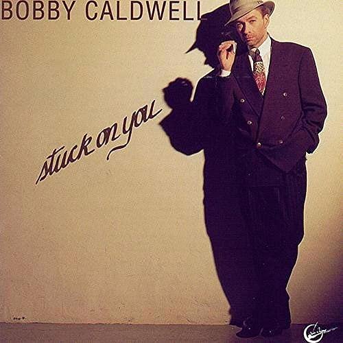 Cover for Bobby Caldwell · Stuck on You (CD) (1991)