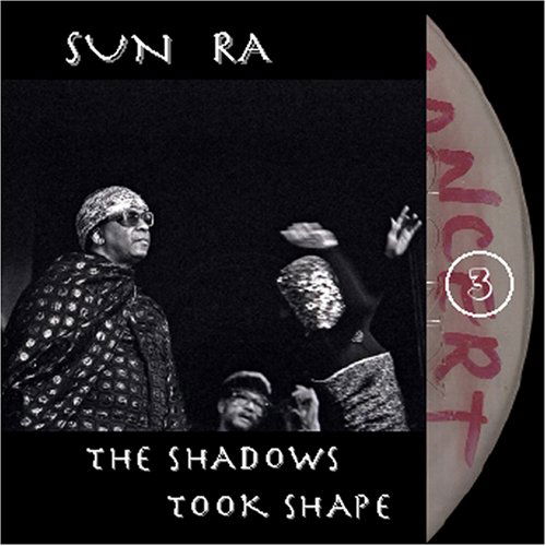 Shadows Took Shape - Sun Ra - Musiikki - TRANSPARENCY - 0716205030321 - torstai 26. heinäkuuta 2007