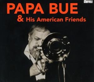 Cover for Papa Bue · Papa Bue &amp; His American Friends (CD) [Digipak] (2012)