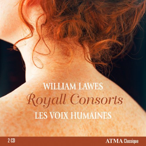 Royal Consorts - W. Lawes - Muziek - ATMA CLASSIQUE - 0722056237321 - 27 maart 2012