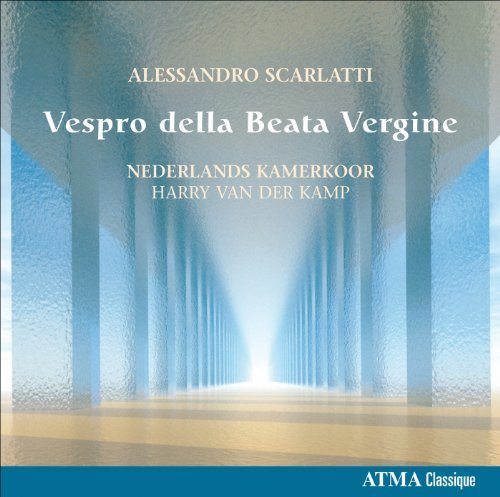 Vespro Della Beata Vergine - Alessandro Scarlatti - Musik - ATMA CLASSIQUE - 0722056253321 - 25 maj 2010