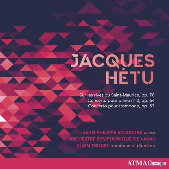 Cover for Jean-philippe Sylvestre / Orchestre Symphonique De Laval &amp; Alain Trudel · Hetu: Concertos (CD) (2020)