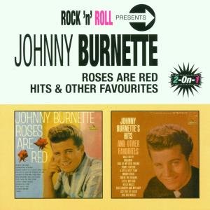Cover for Johnny Burnette · Hits &amp; Other Favourites (CD) [Remastered edition] (2001)
